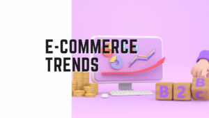 e-commerce b2b trends